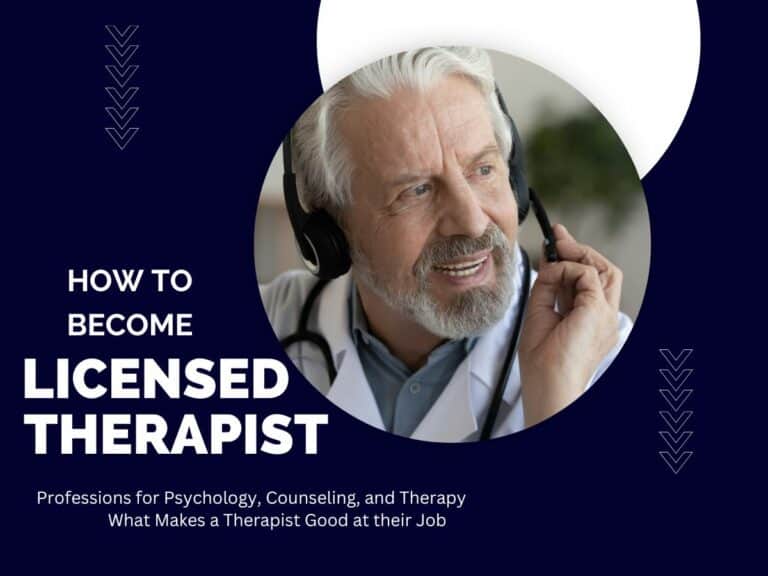 How to Become a Licensed Therapist?