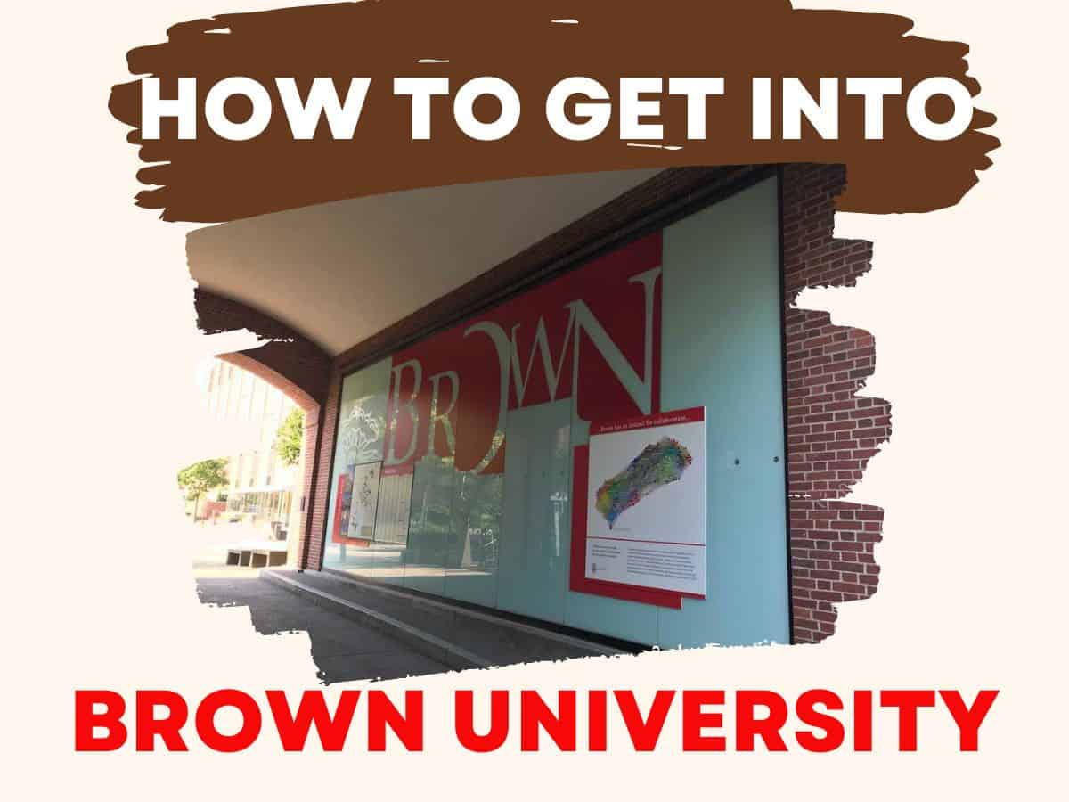 how to get into Brown University