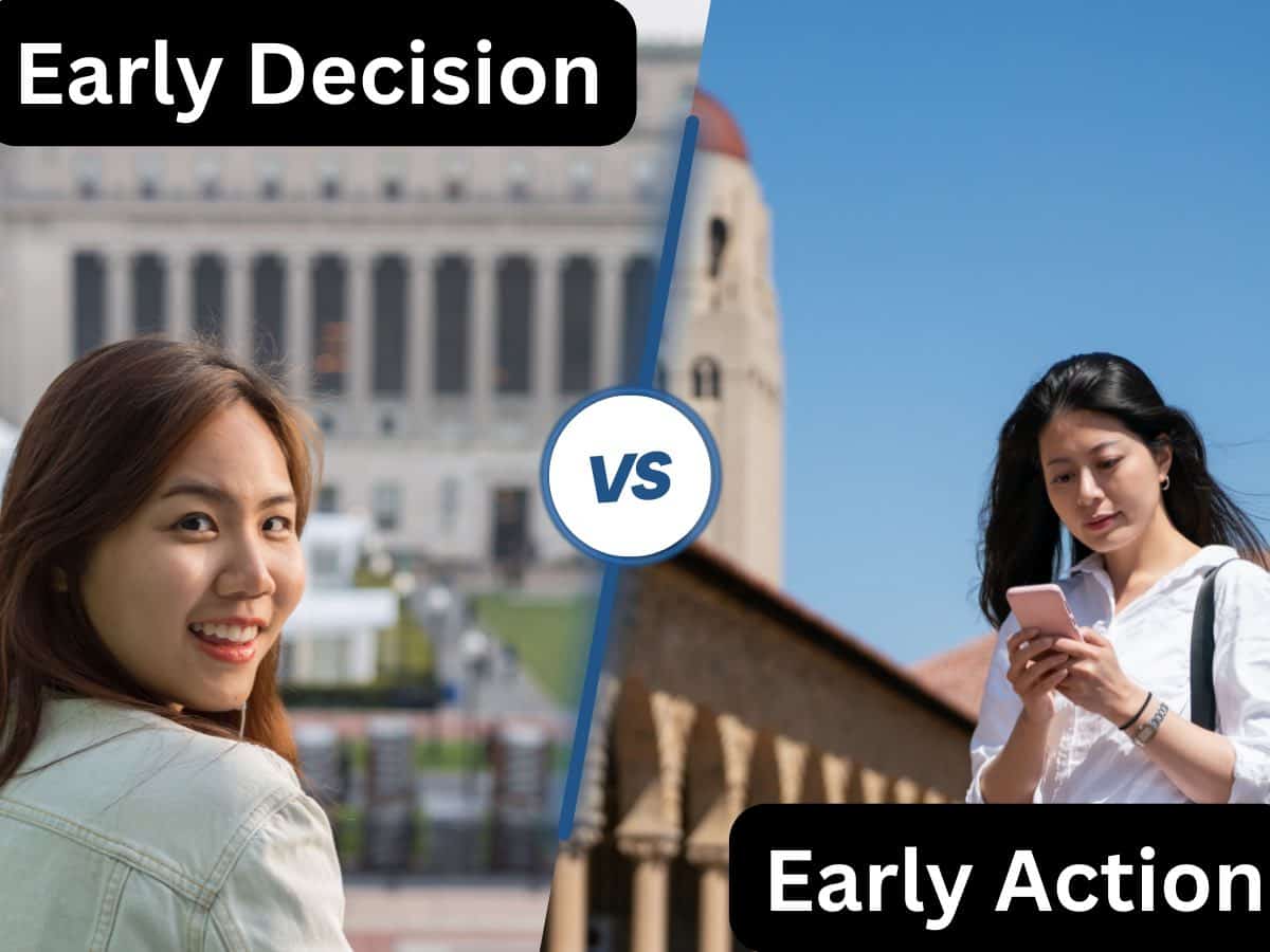 Early Decision vs. Early Action