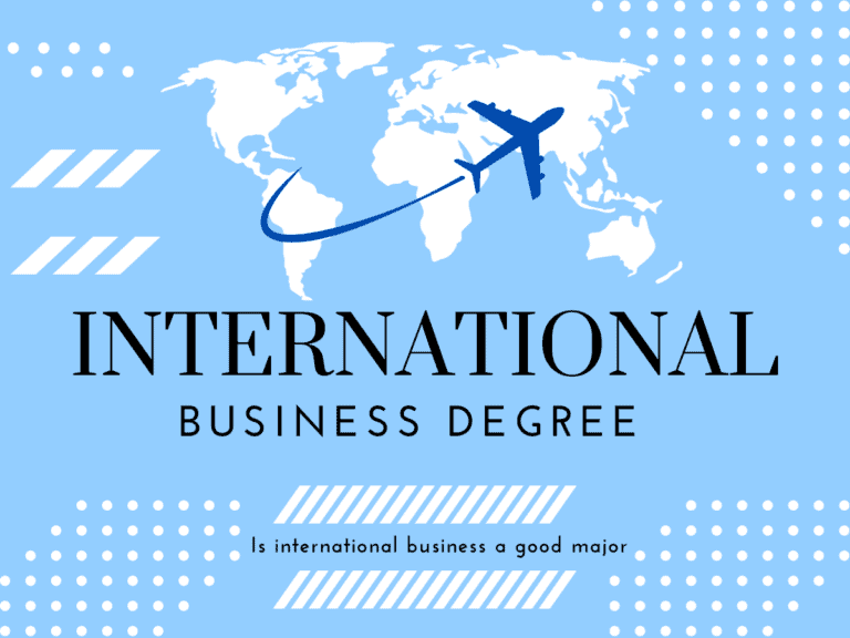 International Business Degree: Who is it Good For?