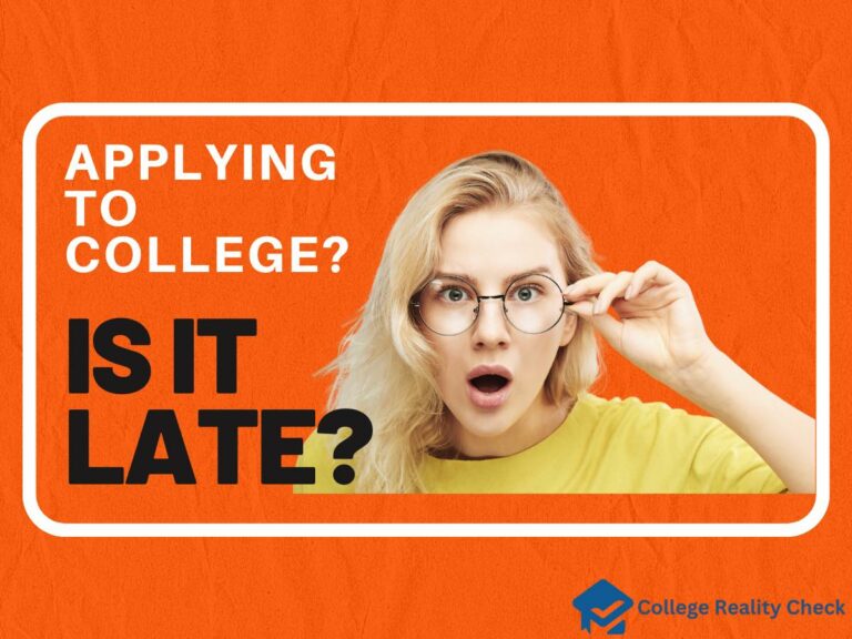 How Late Is Too Late to Apply to College