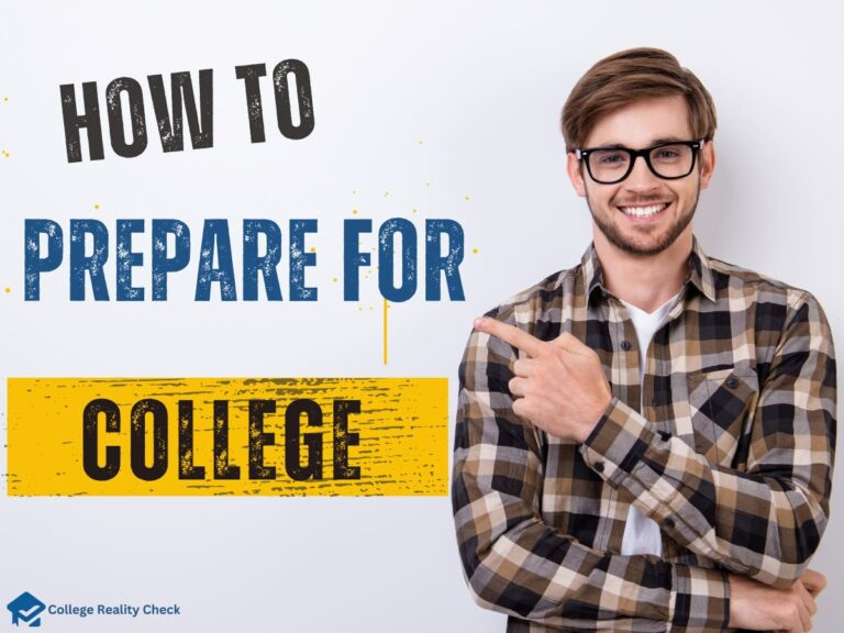 How to Prepare for College: Your Ultimate Guide