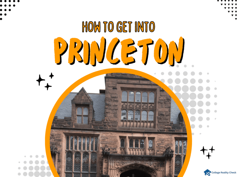 How to Get Into Princeton University: Complete Guide